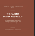 The Parent Your Child Needs